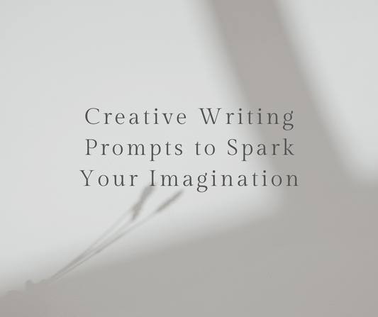 6 Creative Writing Prompts to Spark Your Imagination